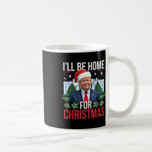 Ik zal thuis zijn voor kerst, grappig Trump Koffiemok