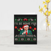 Ik zal thuis zijn voor kerst lelijke truien grappi kaart (Gele Bloem)