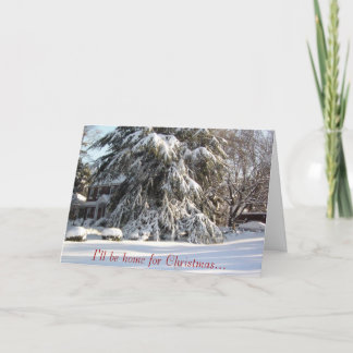 Ik zal thuis zijn voor Kerstmis... Feestdagen Kaart