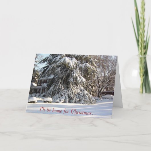 Ik zal thuis zijn voor Kerstmis... Feestdagen Kaart (Voorkant)