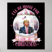 Ik zal thuis zijn voor Kerstmis Grappig Trump Coqu Poster (Voorkant)