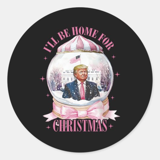 Ik zal thuis zijn voor Kerstmis Grappig Trump Coqu Ronde Sticker (Voorkant)