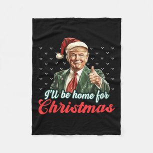 Ik zal thuis zijn voor Kerstmis Grappige Kerstman Fleece Deken