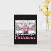 Ik zal thuis zijn voor Kerstmis Grappige Kerstman Kaart (Gele Bloem)