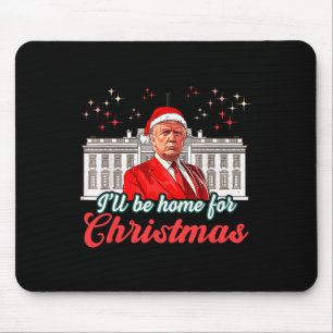 Ik zal thuis zijn voor Kerstmis Grappige Kerstman Muismat