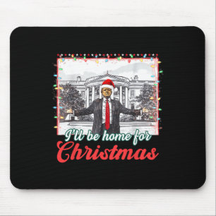 Ik zal thuis zijn voor Kerstmis Grappige Kerstman  Muismat