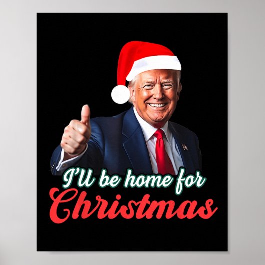 Ik zal thuis zijn voor Kerstmis Grappige Kerstman Poster (Voorkant)