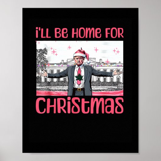 Ik zal thuis zijn voor Kerstmis Grappige Kerstman Poster (Voorkant)