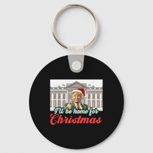 Ik zal thuis zijn voor Kerstmis Grappige Kerstman Sleutelhanger