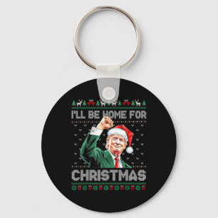 Ik zal thuis zijn voor Kerstmis Grappige Kerstman  Sleutelhanger