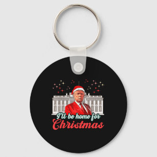 Ik zal thuis zijn voor Kerstmis Grappige Kerstman Sleutelhanger