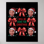 Ik zal thuis zijn voor Kerstmis Grappige Santa Tru Poster (Voorkant)