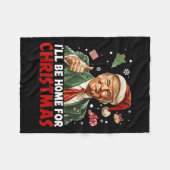 Ik zal thuis zijn voor Kerstmis Santa Funny Trump  Fleece Deken (Voorkant (Horizontaal))