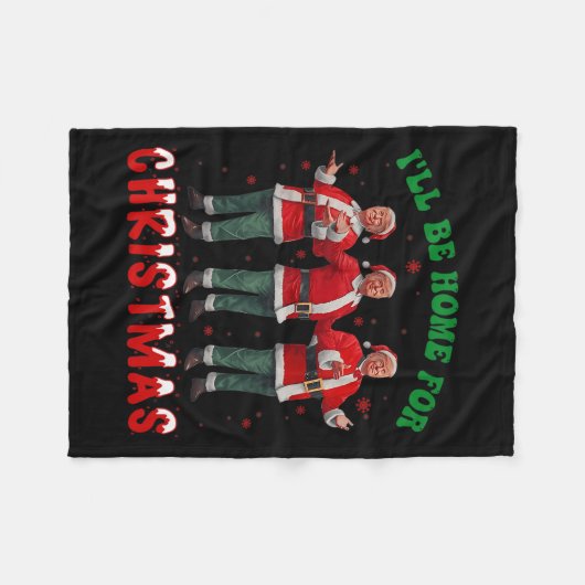 Ik zal thuis zijn voor Kerstmis Santa Funny Trump Fleece Deken (Voorkant (Horizontaal))
