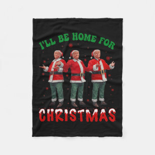 Ik zal thuis zijn voor Kerstmis Santa Funny Trump Fleece Deken