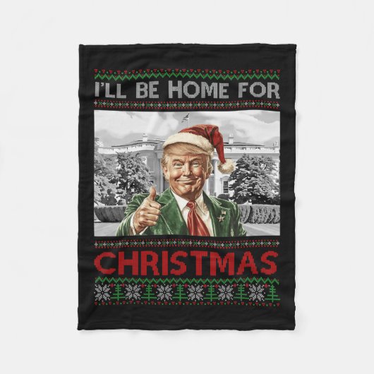 Ik zal thuis zijn voor Kerstmis Santa Funny Trump  Fleece Deken (Voorkant)