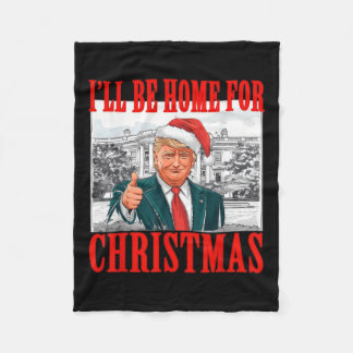 Ik zal thuis zijn voor Kerstmis Santa Funny Trump Fleece Deken
