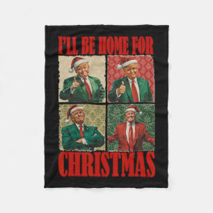 Ik zal thuis zijn voor Kerstmis Santa Funny Trump Fleece Deken