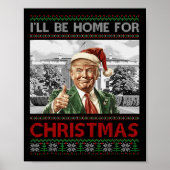 Ik zal thuis zijn voor Kerstmis Santa Funny Trump  Poster (Voorkant)