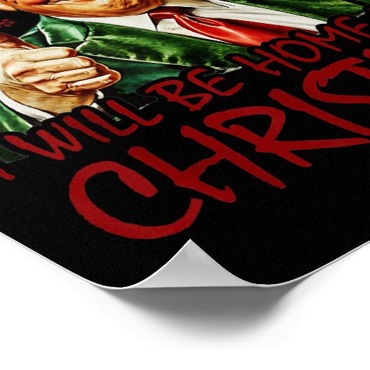 Ik zal thuis zijn voor Kerstmis Santa Funny Trump Poster (Hoek)