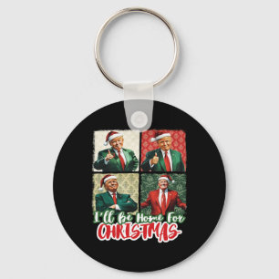 Ik zal thuis zijn voor Kerstmis Santa Funny Trump Sleutelhanger