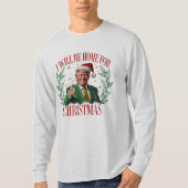 Ik zal thuis zijn voor Kerstmis Santa Funny Trump  T-shirt (Voorkant)