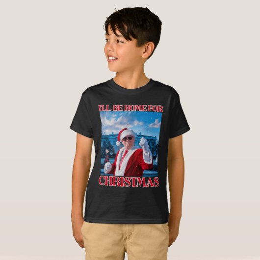 Ik zal thuis zijn voor Kerstmis Santa Funny Trump  T-shirt (Voorkant volledig)