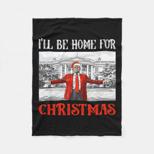 Ik zal thuis zijn voor Kerstmis Santa Funny Xmas 1 Fleece Deken