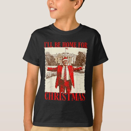 Ik zal thuis zijn voor Kerstmis Santa Funny Xmas P T-shirt (Voorkant)