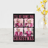 Ik zal thuis zijn voor Kerstmis Santa Funny Xmas T Kaart (Gele Bloem)