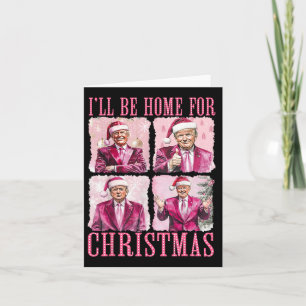 Ik zal thuis zijn voor Kerstmis Santa Funny Xmas T Kaart