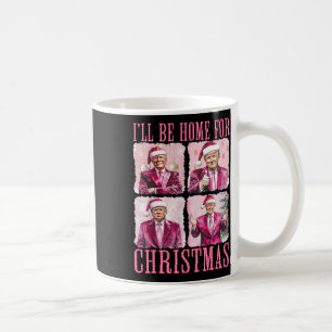 Ik zal thuis zijn voor Kerstmis Santa Funny Xmas T Koffiemok