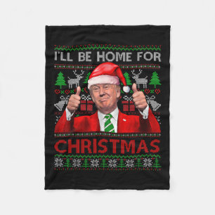 Ik zal thuis zijn voor Kerstmis Santa Trump kerstp Fleece Deken