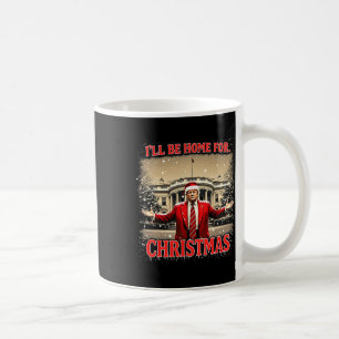 Ik zal thuis zijn voor Kerstmis Santa Trump kerstp Koffiemok