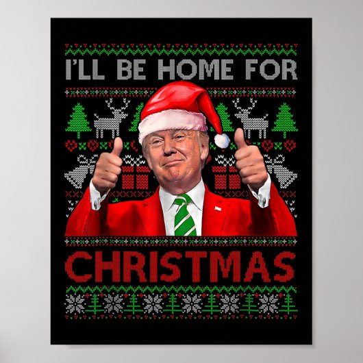 Ik zal thuis zijn voor Kerstmis Santa Trump kerstp Poster (Voorkant)