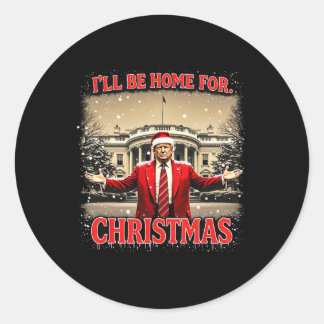 Ik zal thuis zijn voor Kerstmis Santa Trump kerstp Ronde Sticker