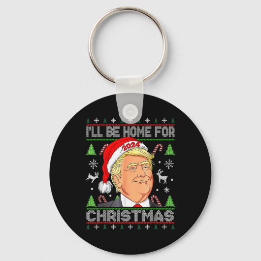 Ik zal thuis zijn voor Kerstmis Santa Trump kerstp Sleutelhanger (Voorkant)