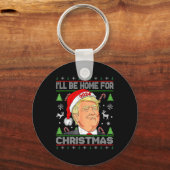 Ik zal thuis zijn voor Kerstmis Santa Trump kerstp Sleutelhanger (Voorkant)