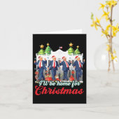 Ik zal thuis zijn voor Kerstmis Trump Grappige ker Kaart (Gele Bloem)