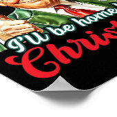 Ik zal thuis zijn voor Kerstmis Trump grappige ker Poster (Hoek)