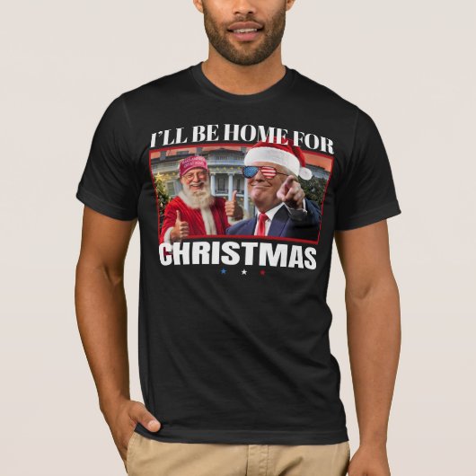 Ik zal thuis zijn voor Kerstmis Trump & Santa Funn T-shirt (Voorkant)
