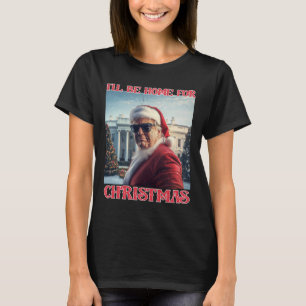 Ik zal thuis zijn voor Kerstmis Trump Santa Selfie T-shirt