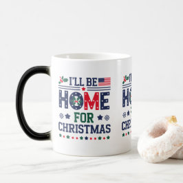 Ik zal thuis zijn voor Kerstmis | Vakantie koffie  Magische Mok