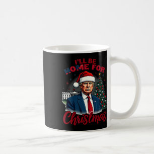 Ik zal thuis zijn voor Kerstmis Witte Huis Trump D Koffiemok