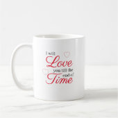 Ik zal tot het einde der tijden van je houden koffiemok (Links)