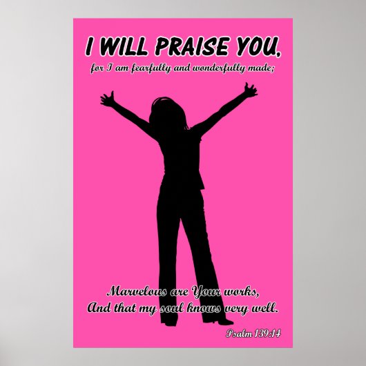 Ik zal u even opvrolijken - Psalm 139:14 roze Silh Poster (Voorkant)