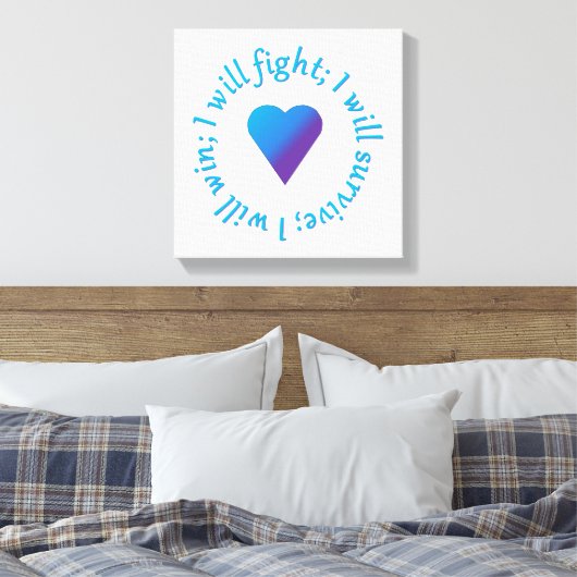 Ik zal vechten zelfmoord bewustzijn canvas print (Insitu (Slaapkamer))