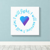 Ik zal vechten zelfmoord bewustzijn canvas print (Insitu (Houten vloer))