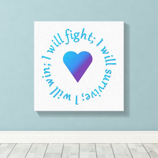 Ik zal vechten zelfmoord bewustzijn canvas print (Insitu (Houten vloer))