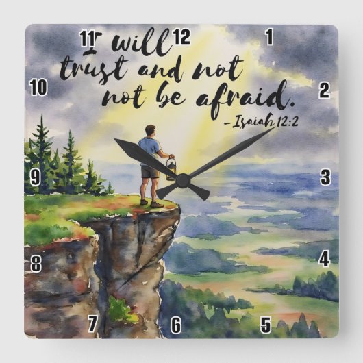 Ik zal vertrouwen en niet bang zijn. Jesaja 12:2 Vierkante Klok (Voorkant)